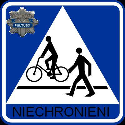 „Niechronieni uczestnicy ruchu drogowego” 