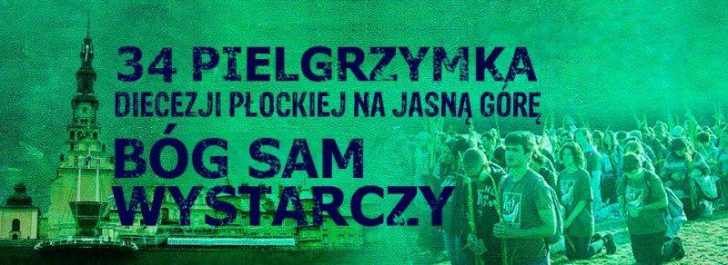 6 sierpnia wyruszy Pieszea Pielgrzymka z Płocka na Jasną Górę