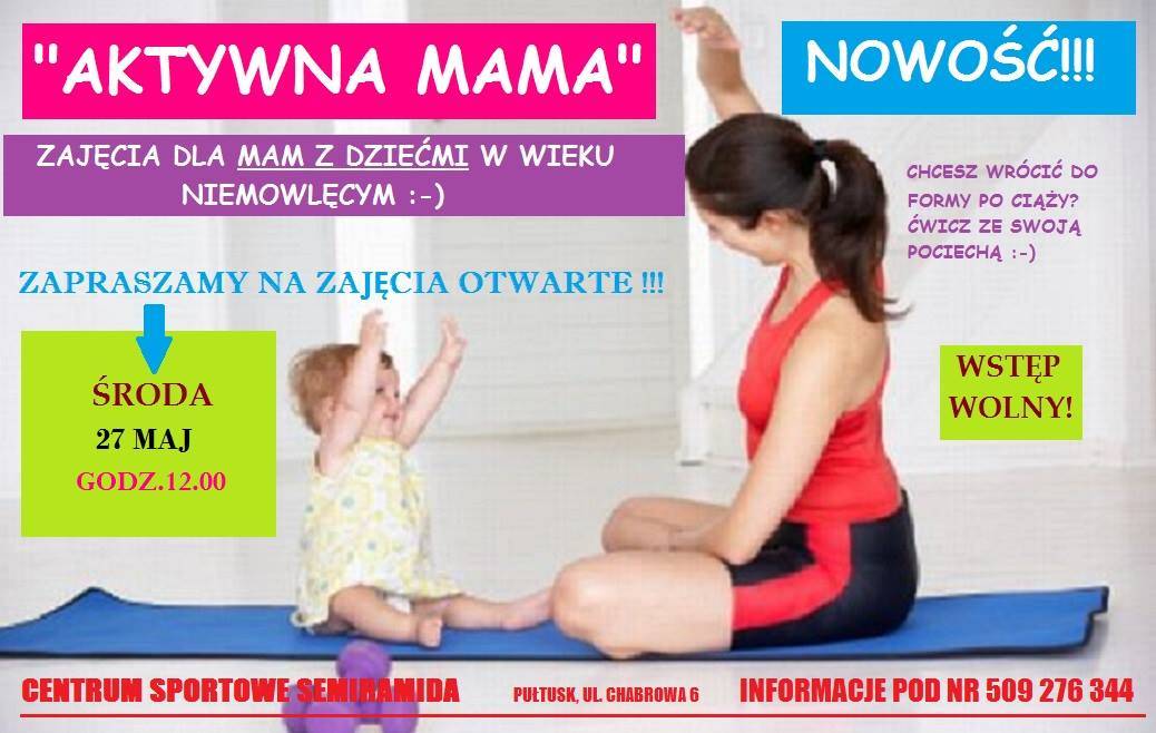 Aktywna mama w Semiramidzie