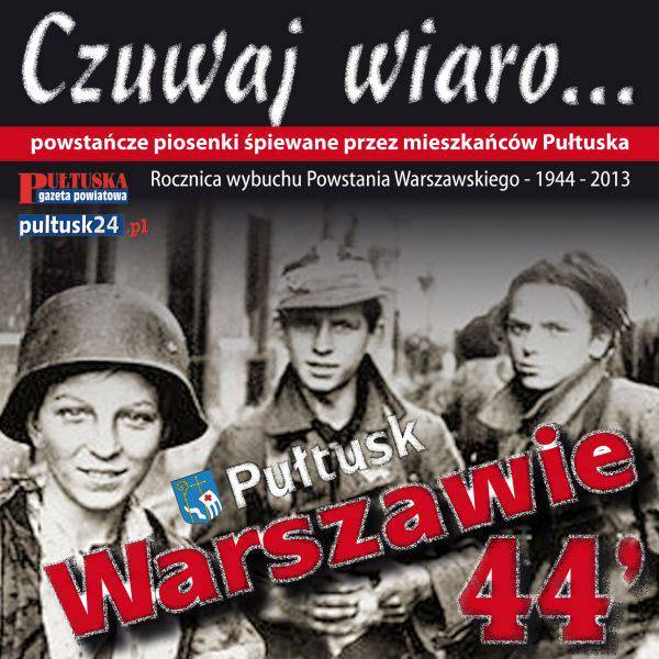 Warszawa 1 sierpnia 1944 – Pułtusk pamięta!
