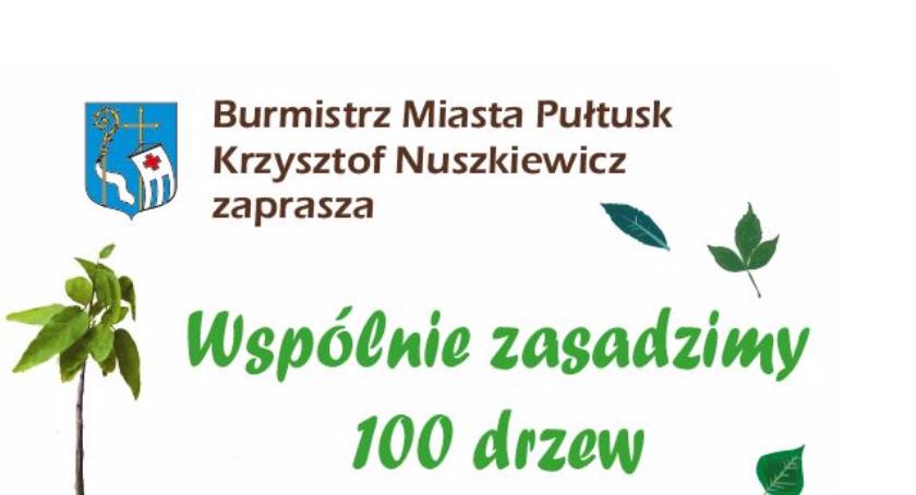 Wspólnie sadzimy 100 drzew
