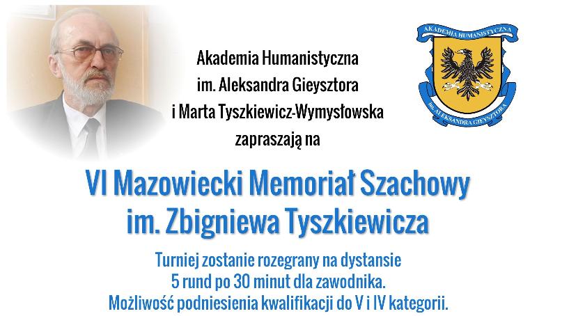 VI Mazowiecki Memoriał Szachowy im. Zbigniewa Tyszkiewicza