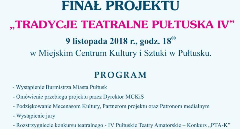 Tradycje Teatralne Pułtuska - zaproszenie na finał projektu