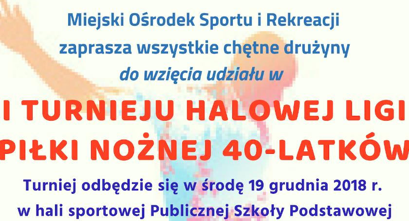 I Turniej Halowej Ligi Piłki Nożnej 40-latków