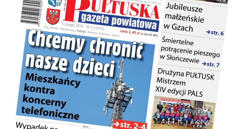 W jutrzejszym, 5 numerze Pułtuskiej Gazety Powiatowej