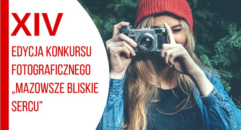 „MAZOWSZE BLISKIE SERCU” ­– KONKURS DLA AMATORÓW FOTOGRAFII! 