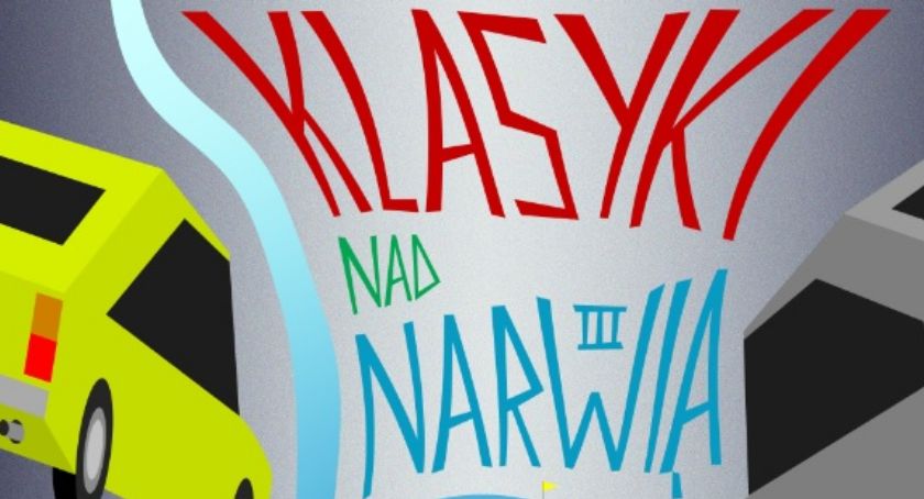 Klasyki nad Narwią - ZAPROSZENIE
