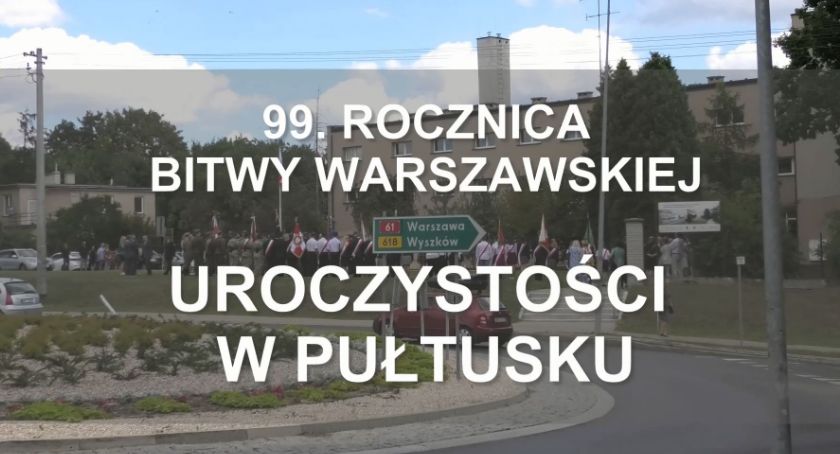 99. rocznica Bitwy Warszawskiej - RELACJA FILMOWA z uroczystości w Pułtusku