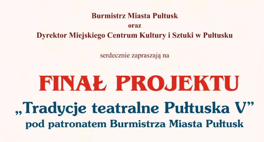 Finał teatralnego projektu już jutro