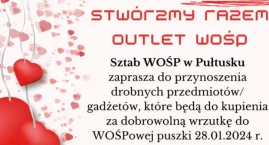 Stwórzmy razem pułtuski outlet WOŚP!