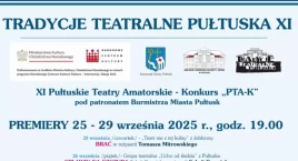 TRADYCJE TEATRALNE PUŁTUSKA XI - ZAPROSZENIE