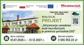 Urząd Pracy w Pułtusku REALIZUJE PROJKET „Aktywizacj&hellip;