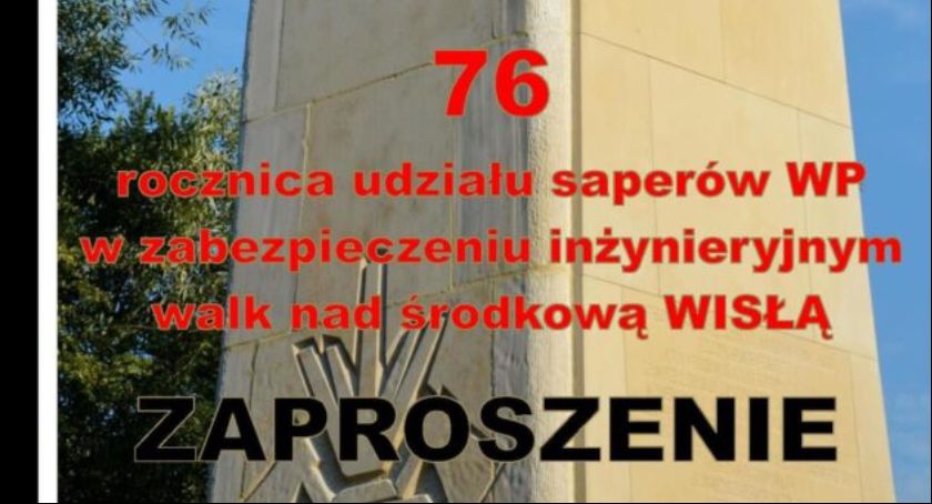 76. rocznica udziału saperów w zabezpieczeniu inżynieryjnym walk nad Wisłą
