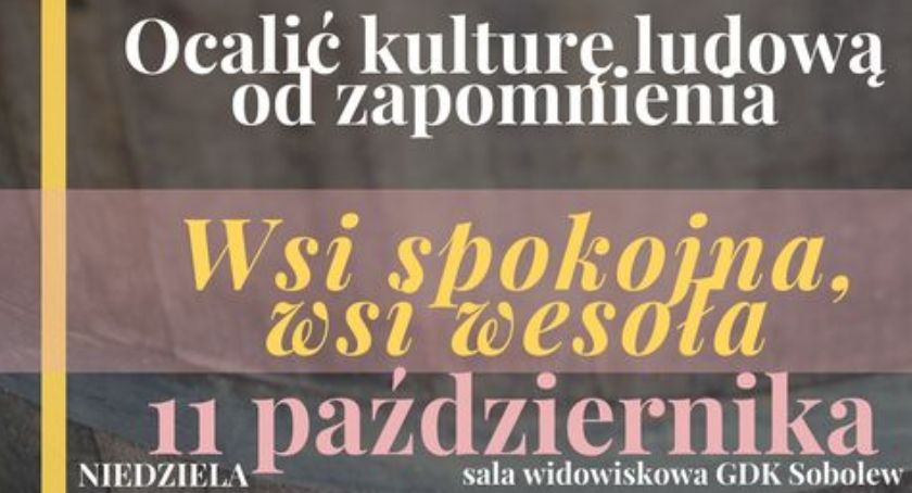 Finał projektu Ocalić kulturę ludową od zapomnienia