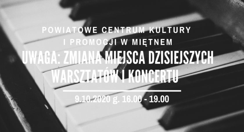 Zmiana miejsca warsztatów i koncertu