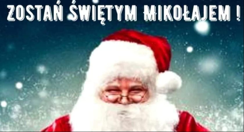 Ruszyła akcja Zostań świętym Mikołajem 