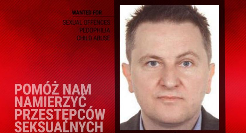 Przestępcy seksualni poszukiwani przez Europol – Wśród ściganych Dariusz Ziółkowski