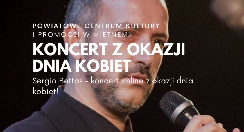 Sergio Bettas na Dzień Kobiet  w PCKiP – Koncert online