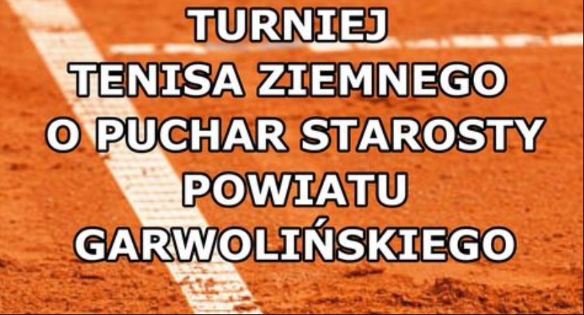 Turniej Tenisa Ziemnego o Puchar Starosty Garwolińskiego