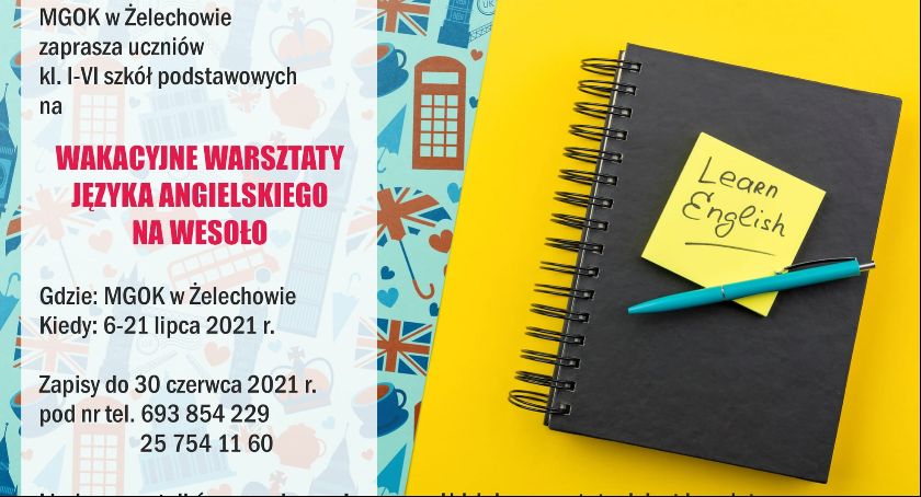 Wakacyjne warsztaty języka angielskiego w Żelechowie