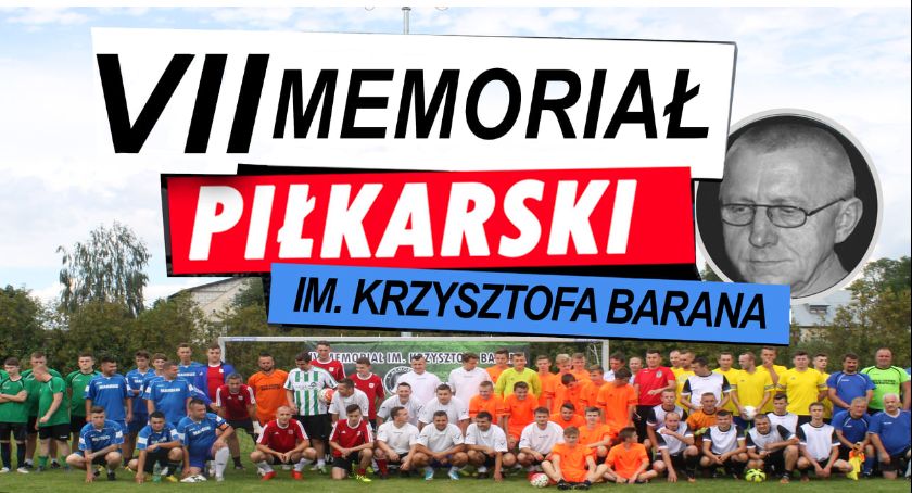 VII Memoriał Piłkarski poświęcony pamięci Krzysztofa Barana