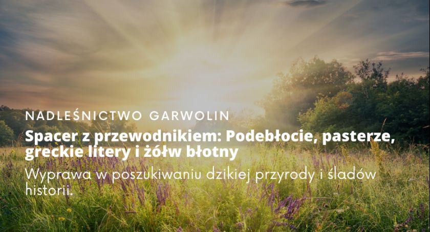 Spacer z przewodnikiem: Podebłocie, pasterze i greckie litery i żółw błotny