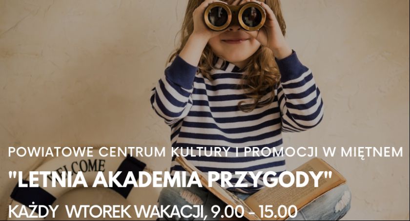 Letnia Akademia Przygody w Dworku w Miętnem