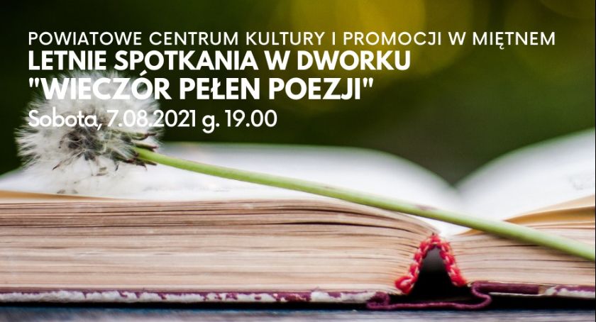 Wieczór pełen poezji – Letnie spotkania w Dworku w Miętnem