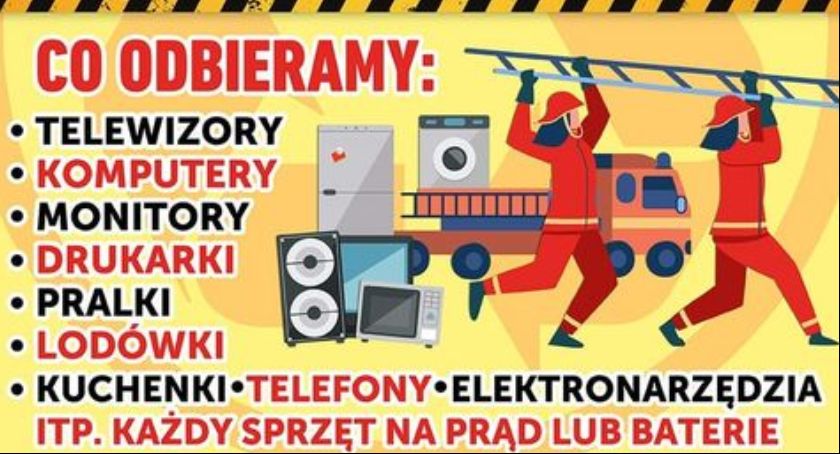 Strażaków wspierajmy – Elektrosprzęt oddajmy