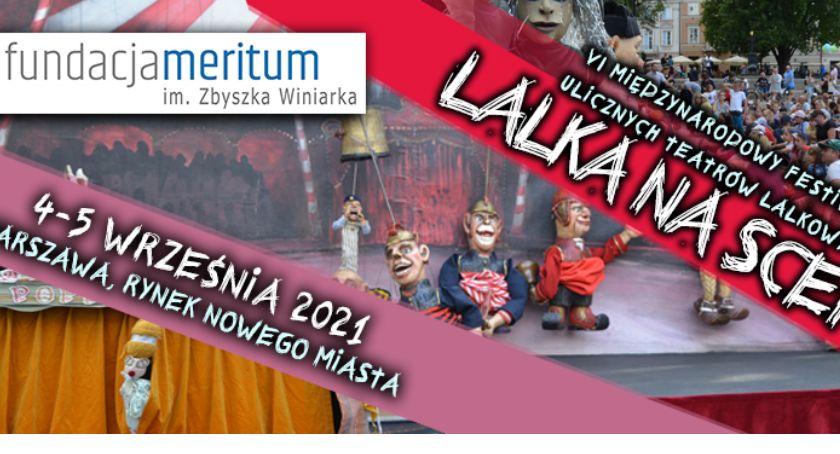 Lalka na Scenie – VI Międzynarodowy Festiwal Uliczny Teatrów Lalkowych 