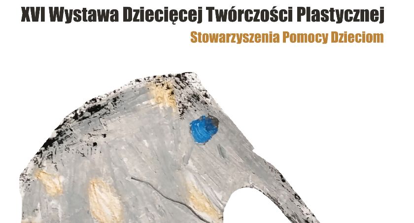 Przystań(my) – XVI Wystawa Dziecięcej Twórczości Plastycznej