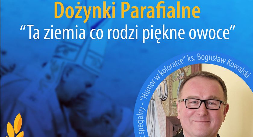 Dożynki parafialne w Sulbinach z atrakcjami i gościem specjalnym