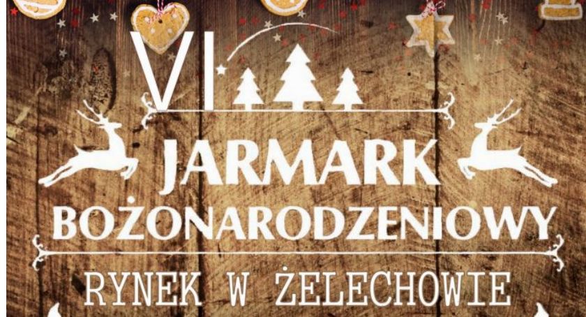 Zgłoś się do udziału w VI Jarmarku Bożonarodzeniowym