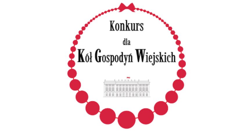 Konkurs dla KGW o Nagrodę Małżonki Prezydenta po raz drugi