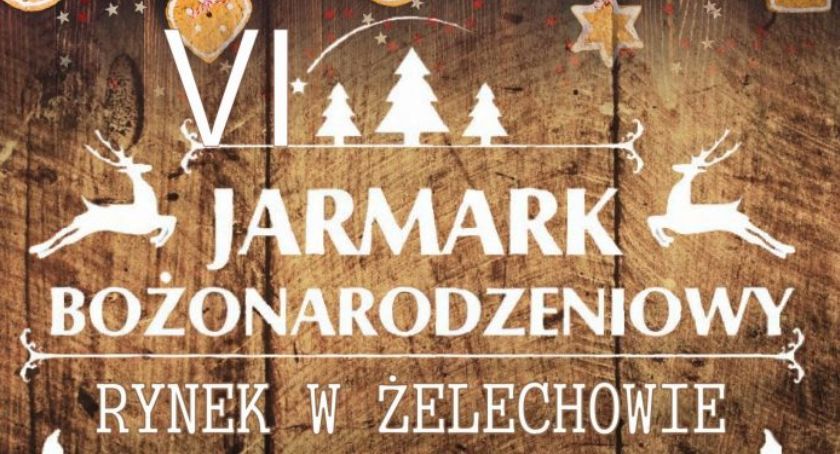 Jarmark Bożonarodzeniowy w Żelechowie