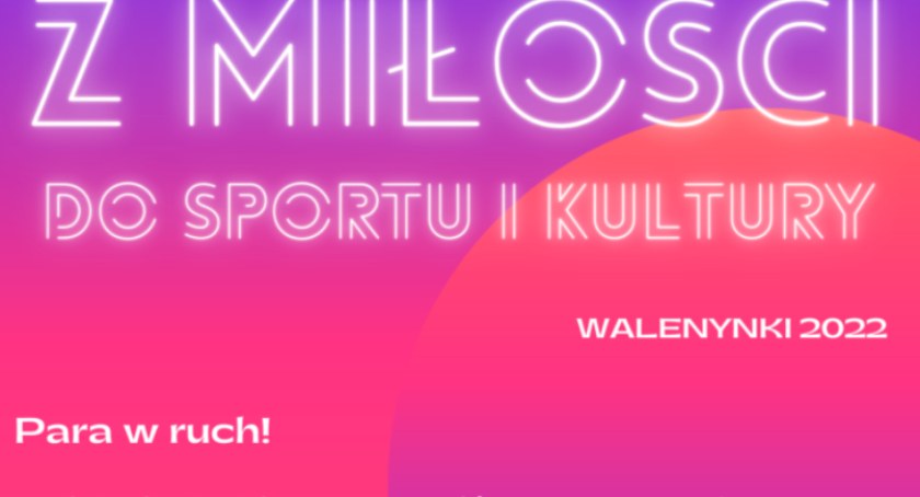 Walentynki z Centrum Sportu i Kultury
