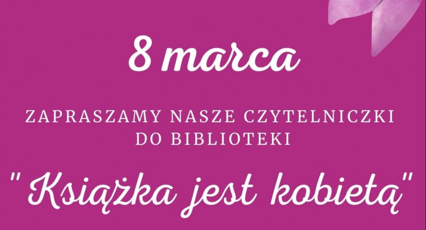 Dzień Kobiet z biblioteką!