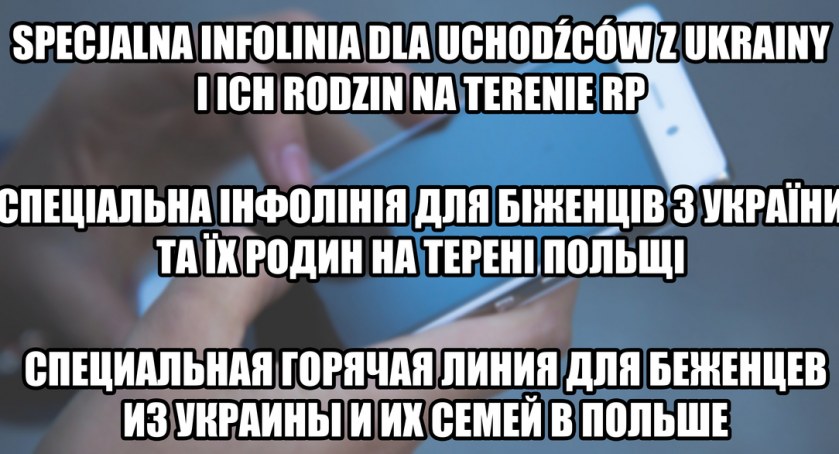 Specjalna infolinia dla uchodźców z Ukrainy i ich rodzin