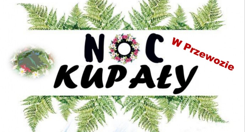 Noc Kupały w Przewozie