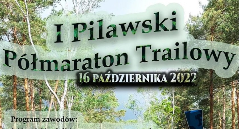 Zapisy trwają – I Pilawski Półmaraton Trailowy coraz bliżej