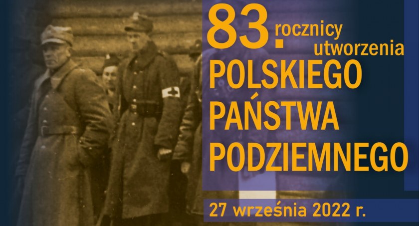 Rocznica utworzenia Polskiego Państwa Podziemnego – Program obchodów