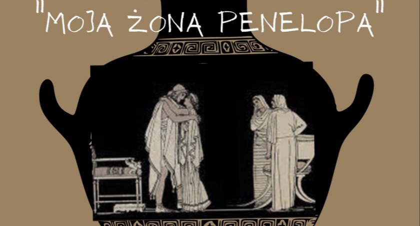 Moja żona Penelopa na żelechowskiej scenie