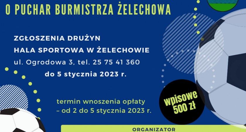 XVI Turniej Piłki Halowej o Puchar Burmistrza Żelechowa