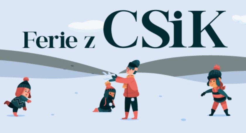Trwają zapisy na ferie zimowe z CSiK 