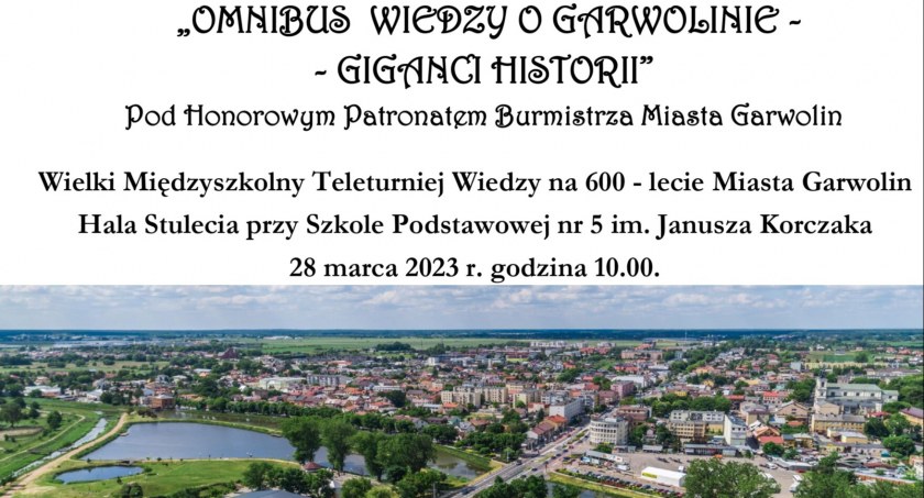 Omnibus wiedzy o Garwolinie – Giganci historii