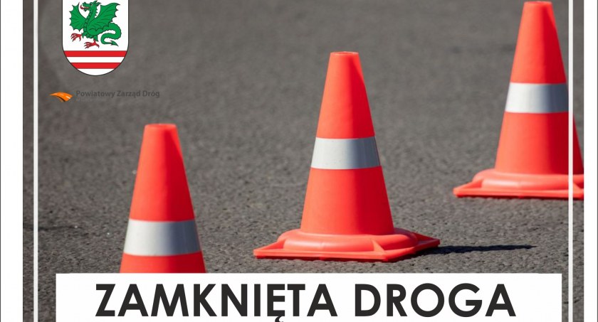 Zamknięta droga – Będzie objazd