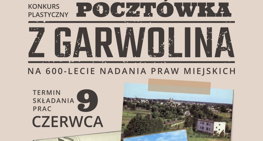 Zostań autorem pocztówki z okazji 600-lecia Garwolina
