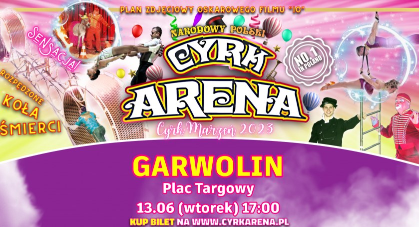 Cyrk Arena już we wtorek w Garwolinie! Wygraj podwójne bilety