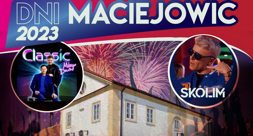 Skolim i Classic gwiazdami Dni Maciejowic 2023! Program wydarzenia