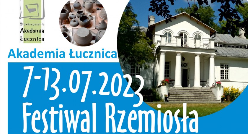 Festiwal Rzemiosła w Akademii Łucznica